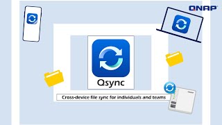 QNAP Qsync  Crossdevice file sync for individuals and teams [upl. by Lunneta]