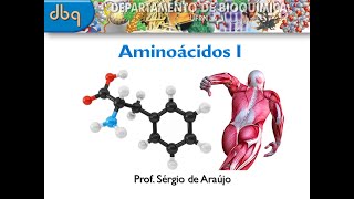 Curso de Bioquímica Estrutura e função de aminoácidos parte I [upl. by Mazurek478]