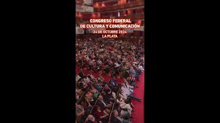 Congreso Federal de Cultura y Comunicación 2024 [upl. by Enelyar]