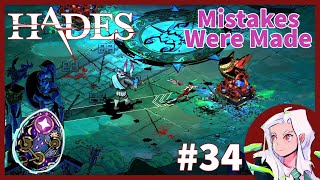 Lets Play Hades Part 34 Mistakes Were Made [upl. by Kcire]