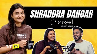 Acting Films amp More  Shraddha Dangar with Unboxed with Parth Harshad  EP10  4K [upl. by Eisle876]