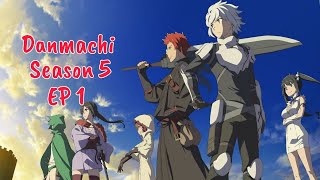 Danmachi season 5 episode 1 English sub release date [upl. by Adnilav327]