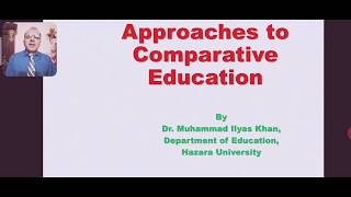 Approaches to comparative education [upl. by Idnew]