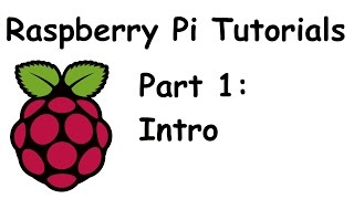 Introduction and Parts  Raspberry Pi and Python tutorials p1 [upl. by Liv]