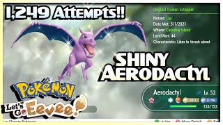 SHINY AERODACTYL IN 1249 ATTEMPTS Pokemon Lets Go Eevee [upl. by Fry]