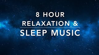 8 Hour Relaxation Sleep amp Stress Relief Piano Instrumental Music [upl. by Church]