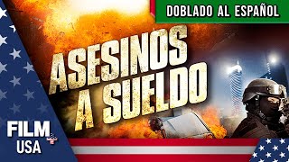 Asesinos a Sueldo  Doblado al Español  Acción  Film Plus USA [upl. by Eustache22]