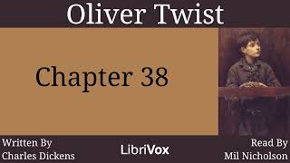 Oliver Twist Audiobook Chapter 38 [upl. by Tildi948]