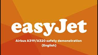 easyJet Airbus A319A320 Safety Demonstration Audio  English [upl. by Clarice396]