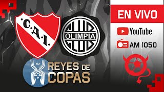 Independiente  Olimpia  EN VIVO  Amistoso Internacional Reyes de Copas [upl. by Jaynell]