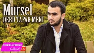 Mürsəl Səfərov — Dərd Tapar Məni 2016 [upl. by Kamal]