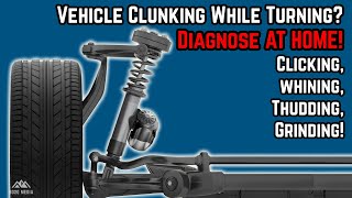 DIY  How to Diagnose a Car Clunking Noise While Turning [upl. by Apul584]