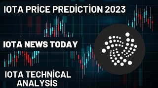 IOTA Coin Price Prediction 2023  IOTA Coin News Today  IOTA Coin Technical Analysis [upl. by Sochor828]