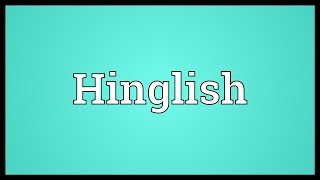 Hinglish Meaning [upl. by Freud]