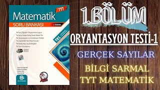 Bilgi Sarmal 2021 TYT Matematik Çözümleri  1 Bölüm  Oryantasyon Testi1  Gerçek Sayılar [upl. by Ayo557]