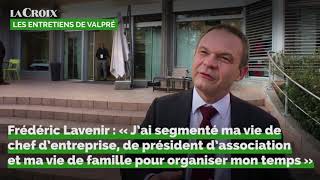 Frédéric Lavenir  « J’ai segmenté ma vie professionnelle et ma vie de famille » [upl. by Ozneral]