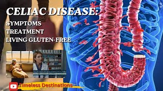 quotUnderstanding Celiac Disease Symptoms Treatment and Living GlutenFreequot [upl. by Eatnahs702]