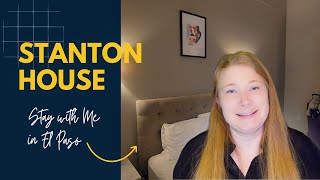 Staying at the Stanton House boutique Hotel Downtown El Paso Texas [upl. by Narcho]