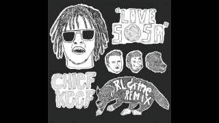 Chief Keef  Love Sosa RL Grime Remix Official Audio [upl. by Nosreh]