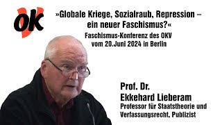 »Globale Kriege Sozialraub Repression – ein neuer Faschismus«  Prof Dr Ekkehard Lieberam [upl. by Hyams]