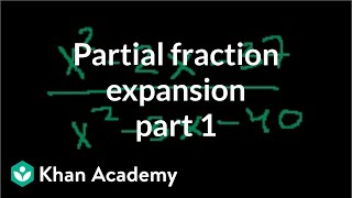 Partial fraction expansion 1  Partial fraction expansion  Precalculus  Khan Academy [upl. by Erialc]