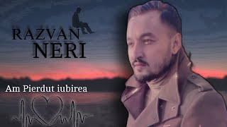 Razvan Neri  AM PIERDUT IUBIREA COVER 2024 [upl. by Farant181]