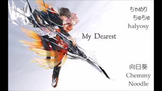 【合唱】 My Dearest  Nico Nico Chorus  YT 【6人】 [upl. by Berti]