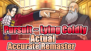 Pursuit  Lying Coldly ACTUAL Accurate Remaster [upl. by Vogel288]