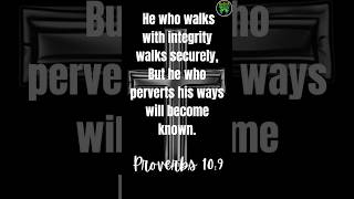 quotWalk With Intergrityquot motivation truth biblequotes faithandtruth spirituality faith quotes [upl. by Euk672]