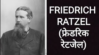 15FRIEDRICH RATZEL फ्रेडरिक रेटजेल [upl. by Borszcz890]