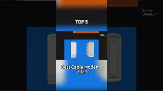 TOP 5 Best Cable Modems 2024 [upl. by Yziar95]