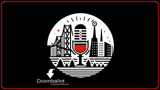 Downballot EP203  Run Club The Castro Is Safe The Councilman Goes Off On Matt Mahan [upl. by Ruelle]