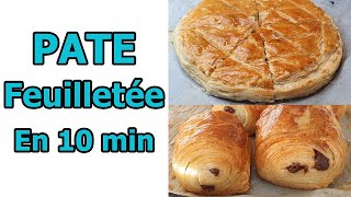 PATE FEUILLETEE EN 10 MINUTES  RAPIDE  GALETTE DES ROIS ET PAIN AUX CHOCOLATS [upl. by Clarkson]