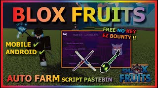 BLOX FRUITS Script Mobile UPDATE 21 BOUNTY HUNT  AUTO FARM BOUNTY  AIM LOCK  HP SERVER NO KEY [upl. by Jessica703]