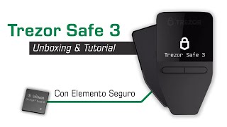 Trezor Safe 3  Unboxing y TUTORIAL COMPLETO para principiantes [upl. by Brody]