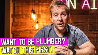 So you want to be a PLUMBER Heres why you should get a plumbing apprenticeship [upl. by Nosemyaj]