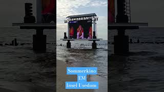 EM  Sommerkino am und im MEER  Seebrücke Heringsdorf  Insel Usedom [upl. by Hart]