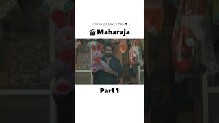 Maharaja Movie part 1  vijaysethupathi maharajamovie harekfriendkaminahotahai [upl. by Eirroc215]