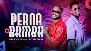 Léo Santana e Parangolé  Tu Vai Ficar De Perna Bamba Official Music Carnaval 2024 [upl. by Ettenom]