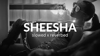 Shisha By Arbaz Khan Ft Zohaib Amjad Chill Lofi Slowed Reverbed Version [upl. by Leuneb]