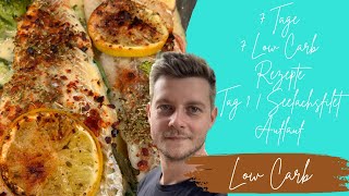 7 Tage 7 Low Carb Rezepte  Tag 1  Seelachsfilet Auflauf 🍣🐟 [upl. by Lraep166]