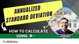 FinShiksha  Calculating Annualized Standard Deviation from Stock Prices [upl. by Hubert]