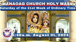 CATHOLIC MASS OUR LADY OF MANAOAG CHURCH LIVE MASS TODAY Aug 31 2024 541am Holy Rosary [upl. by Smiga246]