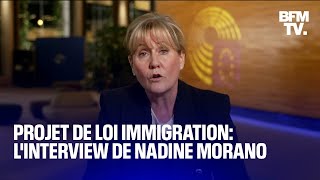 Projet de loi immigration linterview de Nadine Morano en intégralité [upl. by Cimah]