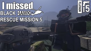 BRM5  I MISSED BRM5  Blackhawk Rescue Mission 5 [upl. by Noirb532]