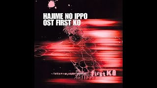 22 Hajime no Ippo FIRST KO OST Dread ORIGINAL SOUNDTRACK [upl. by Enaek677]