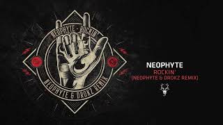 Neophyte  Rockin Neophyte amp Drokz 2024 Remix [upl. by Ahsilad612]