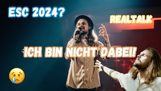 WARUM ICH NICHT DABEI BIN ESC 2024 STATEMENT [upl. by Serilda]