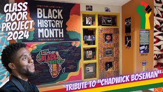 My Tribute to quotChadwick Bosemanquot  Black History Month  My Class Door Project 2024 [upl. by Halika]