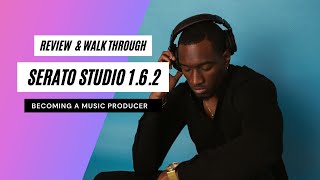 How to use Serato Studio  Review and Walkthrough 2021 [upl. by Fabian579]